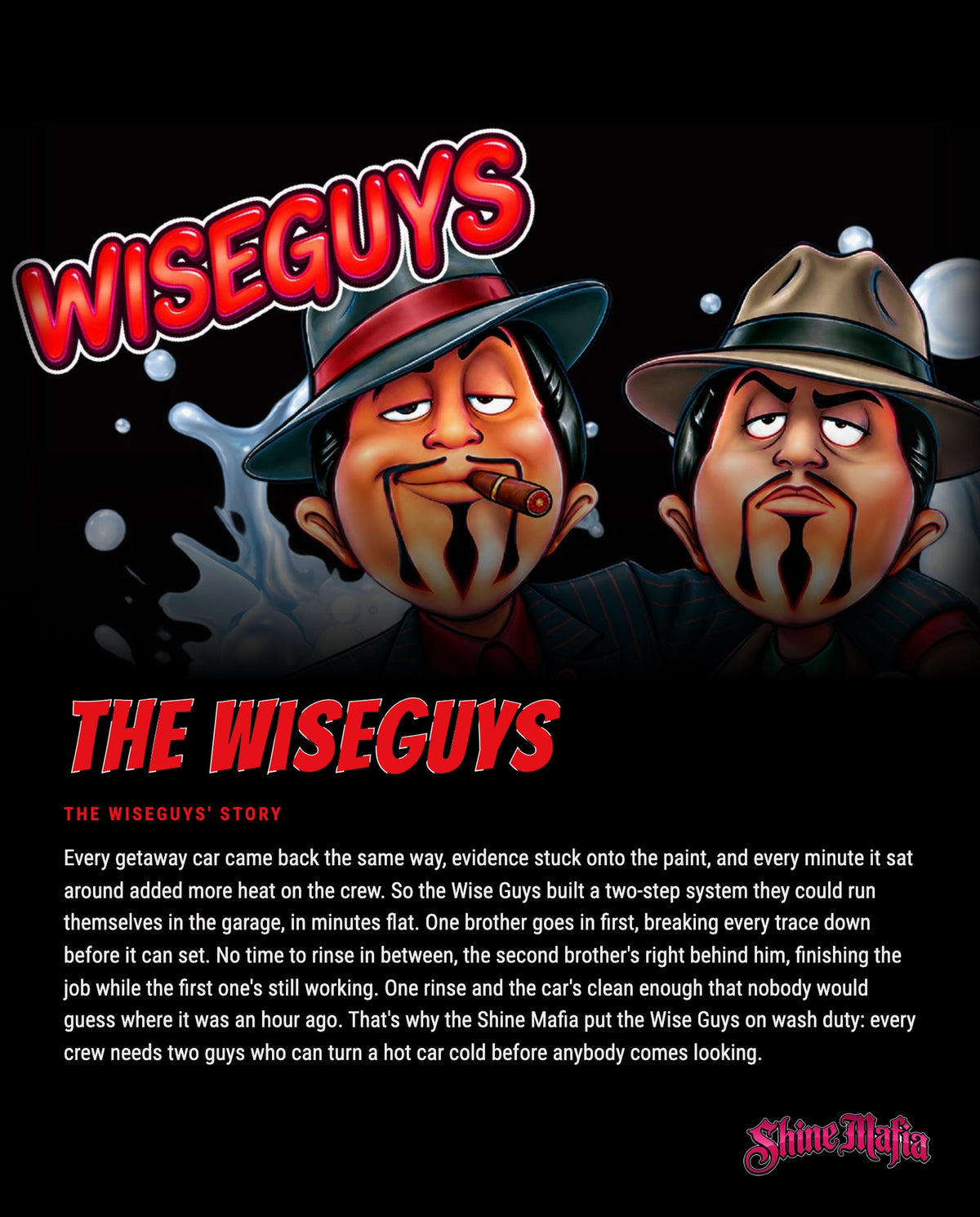 The Wiseguys' story: Every getaway car came back the same way, evidence stuck onto the paint, and every minute it sat around added more heat on the crew.