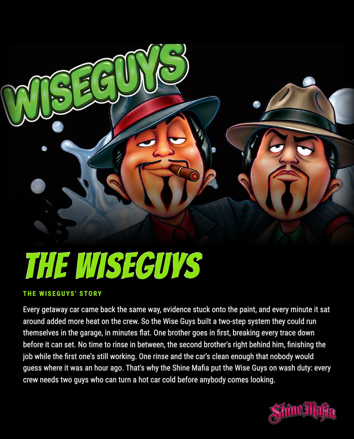The Wiseguys' story: Every getaway car came back the same way, evidence stuck onto the paint, and every minute it sat around added more heat on the crew.
