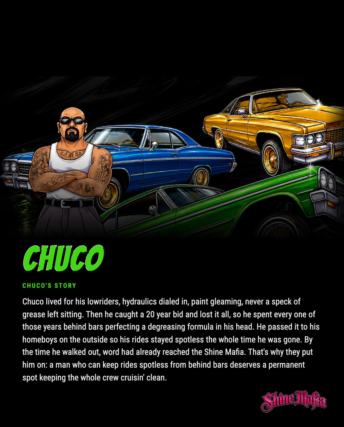 Chuco's story: Chuco lived for his lowriders, hydraulics dialed in, paint gleaming, never a speck of grease left sitting.